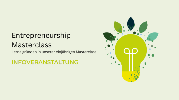 Infoveranstaltung zur Entrepreneurship Masterclass